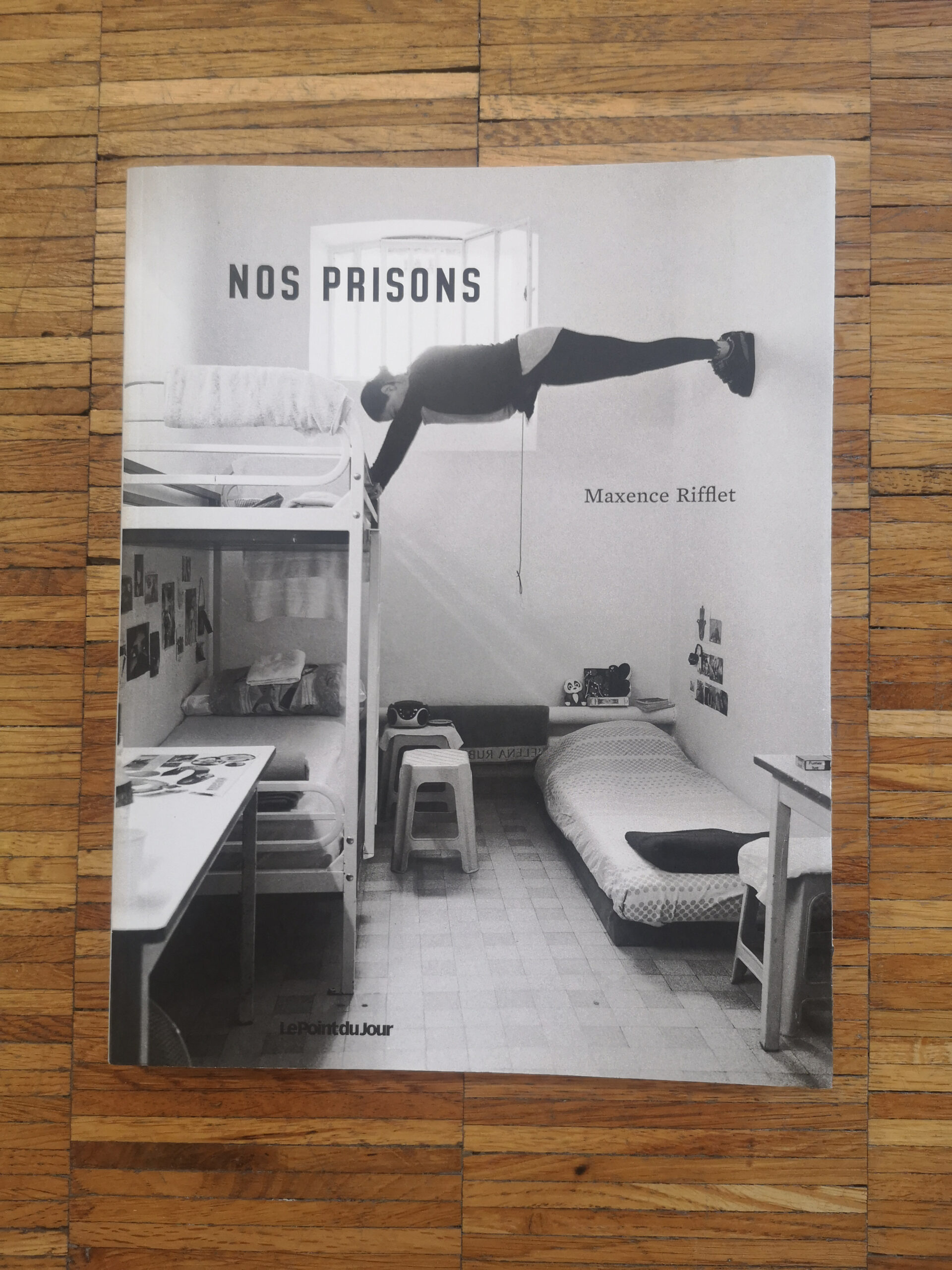 Maxence Rifflet Nos Prisons